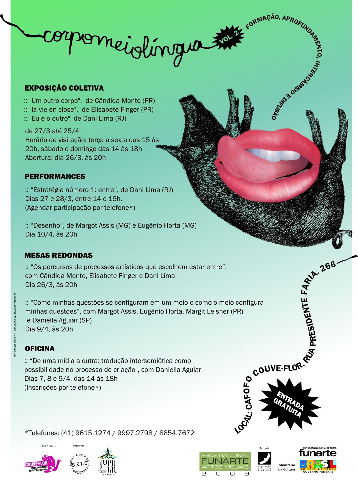 Projeto: ‘Corpomeiolíngua Vol. 2’ – Rede 2009